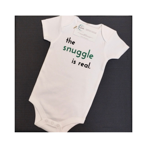 'The Snuggle is Real' Baby Onesie ~ Green Short-Sleeve